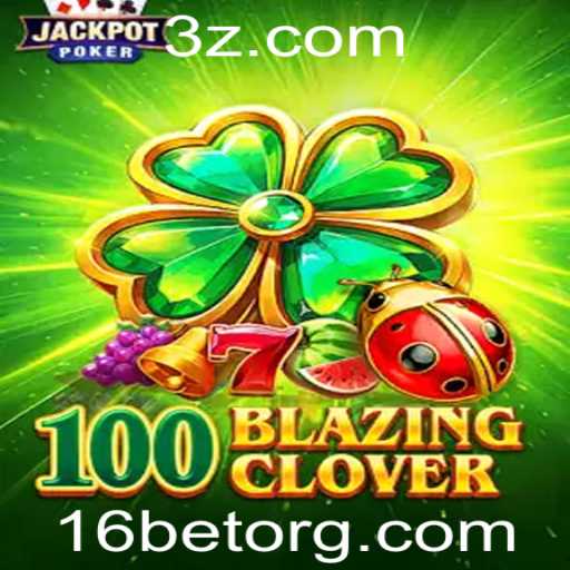 Descubra o Fascinante Mundo de 100BlazingClover: Uma Imersão Completa