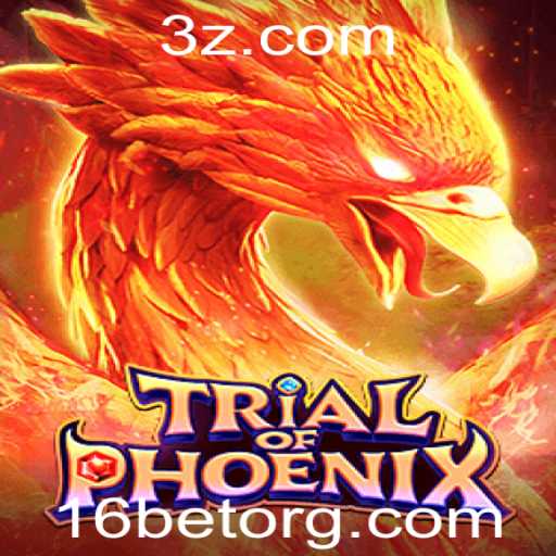 Descubra o Envolvente Mundo do Jogo TrialofPhoenix e as Emoções do 16bet